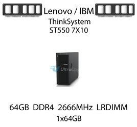 Pamięć RAM 64GB DDR4 dedykowana do serwera Lenovo / IBM ThinkSystem ST550 7X10, LRDIMM, 2666MHz, 1.2V, 4Rx4