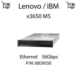 Karta sieciowa Ethernet 56Gbps, PCIe 3.0 dedykowana do serwera Lenovo / IBM System x3650 M5 (REF) - 00D9550
