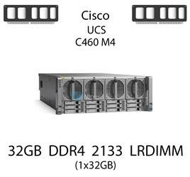 Pamięć RAM 32GB DDR4 dedykowana do serwera Cisco UCS C460 M4, LRDIMM, 2133MHz, 1.2V, 4Rx4