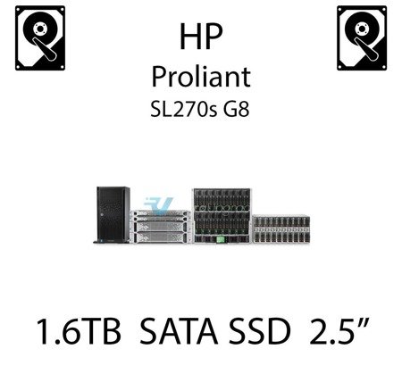 1.6TB 2.5" dedykowany dysk serwerowy SATA do serwera HP ProLiant SL270s G8, SSD Enterprise  - 757381-001 (REF)