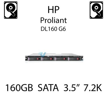 160GB 3.5" dedykowany dysk serwerowy SATA do serwera HP ProLiant DL160 G6, HDD Enterprise 7.2k, 150MB/s - 349238-B21 (REF)