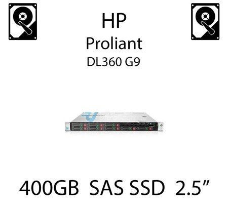 400GB 2.5" dedykowany dysk serwerowy SAS do serwera HP ProLiant DL360 G9, SSD Enterprise  - 691026-001