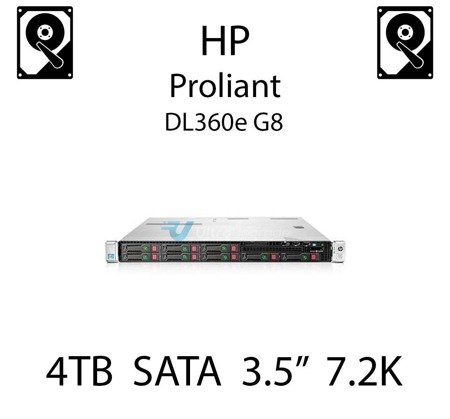 4TB 3.5" dedykowany dysk serwerowy SATA do serwera HP Proliant DL360e G8, HDD Enterprise 7.2k, 6Gbps - 765861-001