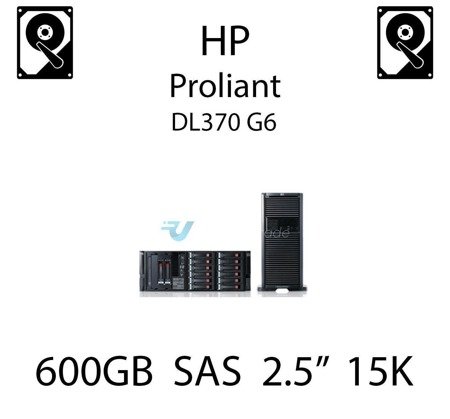 600GB 2.5" dedykowany dysk serwerowy SAS do serwera HP Proliant DL370 G6, HDD Enterprise 15k, 12GB/s - 785409-001 (REF)