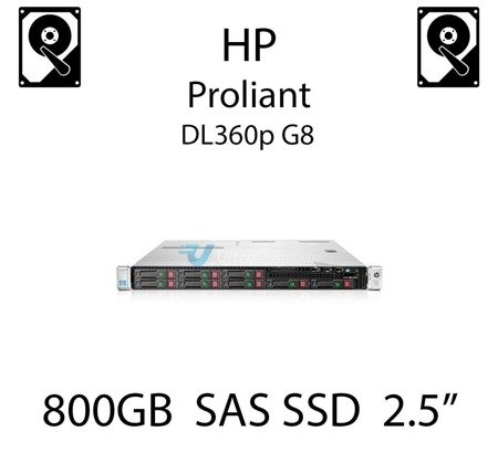 800GB 2.5" dedykowany dysk serwerowy SAS do serwera HP ProLiant DL360p G8, SSD Enterprise  - 762749-001