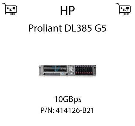 Karta sieciowa  10GBps dedykowana do serwera HP Proliant DL385 G5 (REF) - 414126-B21