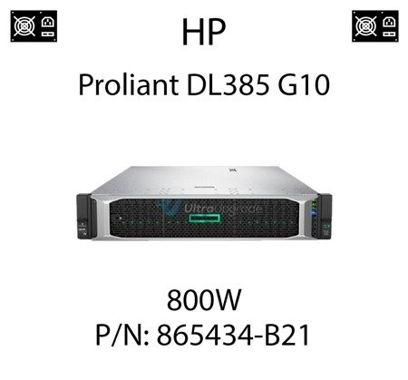 Oryginalny zasilacz HP o mocy 800W dedykowany do serwera HP ProLiant DL385 G10 - PN: 865434-B21 (REF)